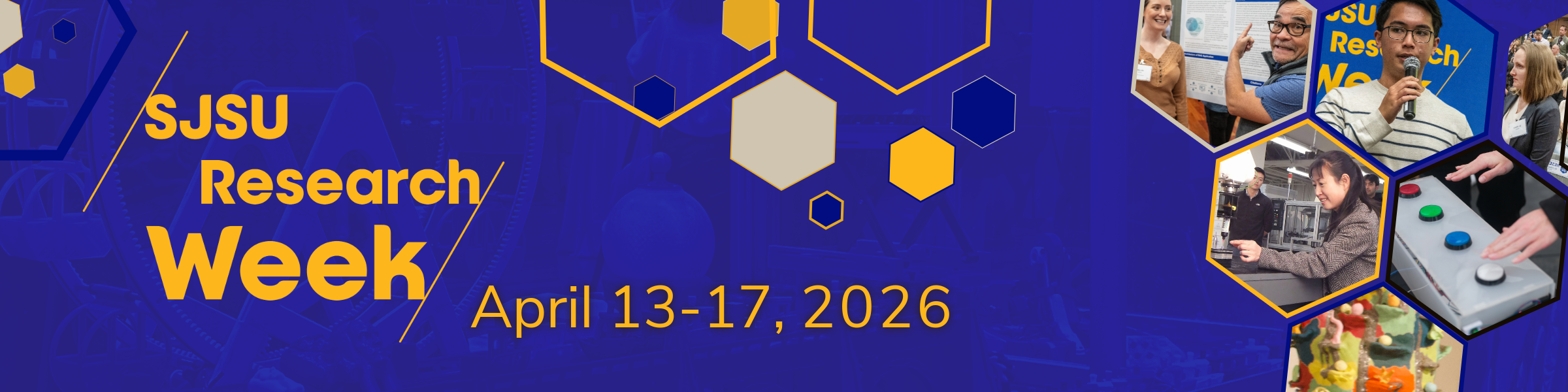 SJSU Research Week Banner which includes the date, along with research photos displayed in hexagons. 